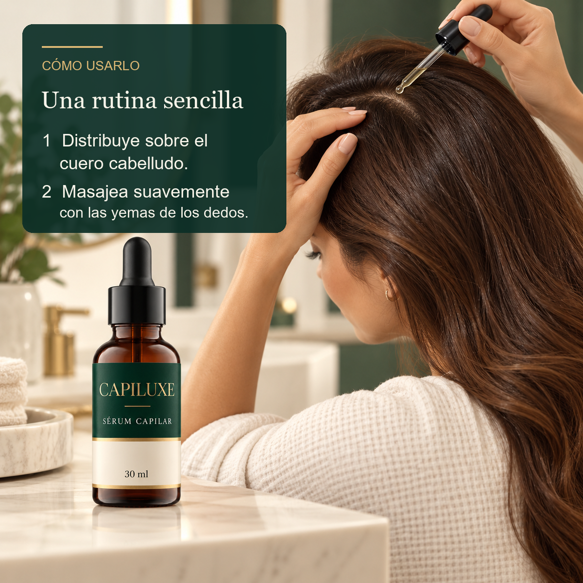 Cómo usar Capiluxe: distribuir en el cuero cabelludo y masajear con las yemas de los dedos